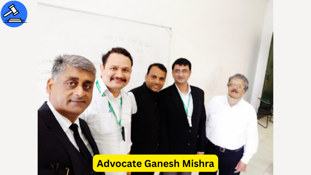 Advocate Ganesh Mishra – Skilled Civil & Criminal Lawyer in Mayapuri, Delhi
