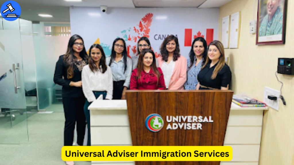 Universal Adviser Immigration Services – Trusted Canada Immigration Lawyer in Delhi

