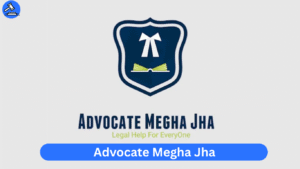 Advocate Megha Jha