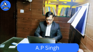 A.P. Singh – Renowned Female Lawyer Expert Serving Delhi NCR