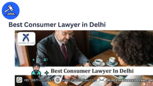 Best Consumer Lawyer in Delhi