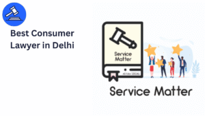 Best Service Matter Lawyer in Delhi