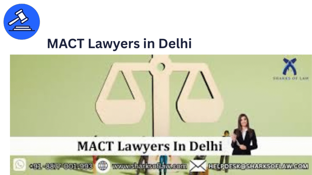 MACT Lawyers in Delhi