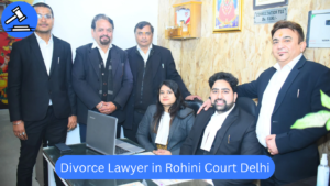 Best Divorce Lawyer in Rohini Court Delhi | Top Advocate in Rohini Court