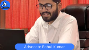 Advocate Rahul Kumar – Top Criminal Lawyer in Delhi & Bail Expert